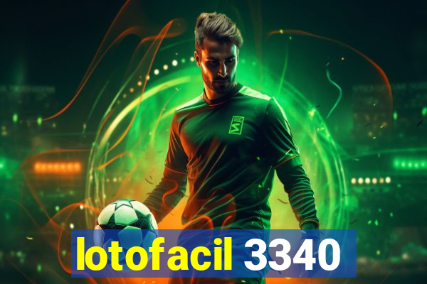 lotofacil 3340